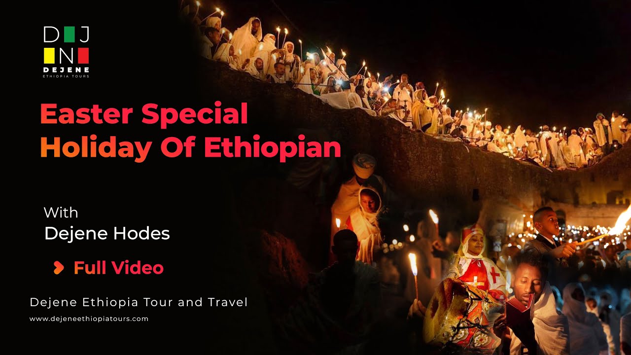 Fasika, The Ethiopian Easter | A deeper insight into one of the most important Holiday
