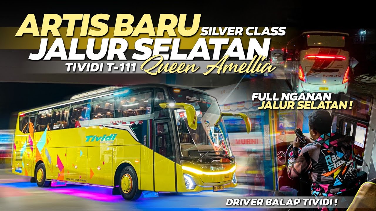 ARTIS BARU JALUR SELATAN 🤩‼️- Trip Tividi T-111 “ Queen Amellia “ Cikarang - Jogja!