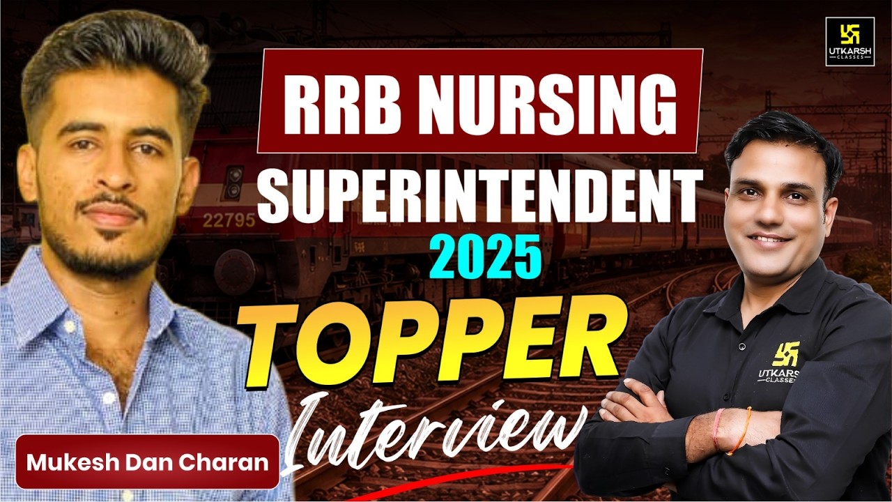 RRB Nursing Superintendent  2025 Topper's Interview 🏆Mukesh Charan🏆Success Story | Utkarsh Nursing