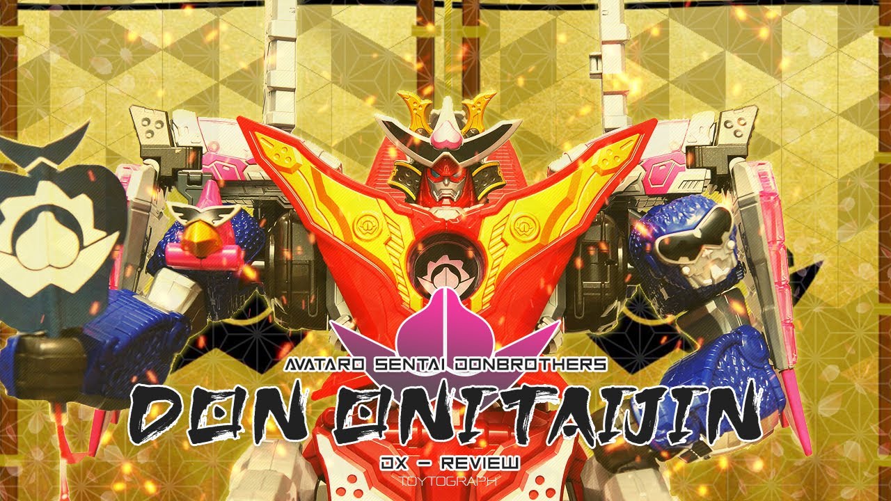 หนึ่งในจักรวาล! - AVATARO SENTAI DONBROTHERS  - DX DON ONITAIJIN  REVIEW รีวิว