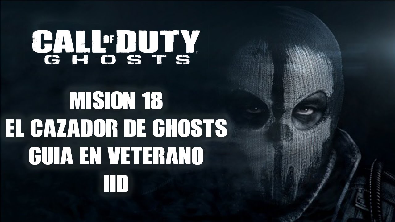 Call of Duty: Ghosts - FINAL - Misión 18 - El Cazador de Ghosts - Veterano - Español Latino [HD]