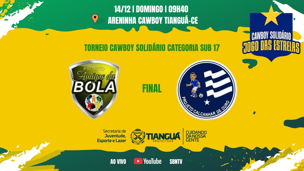 FINAL - AMIGOS DA BOLA X CALCANHAR DE OURO - TORNEIO CAWBOY SOLIDÁRIO CATEGORIA SUB 17