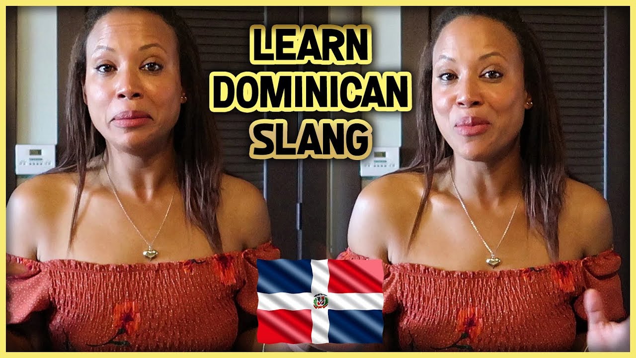 Dominican Slang Explained | 101