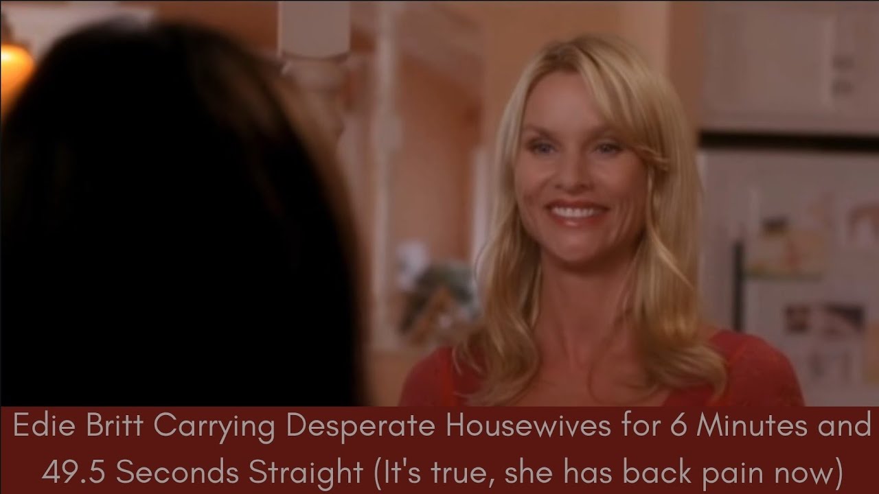 Edie Britt Carrying Desperate Housewives for 6 Minutes and 49.5 Seconds Straight