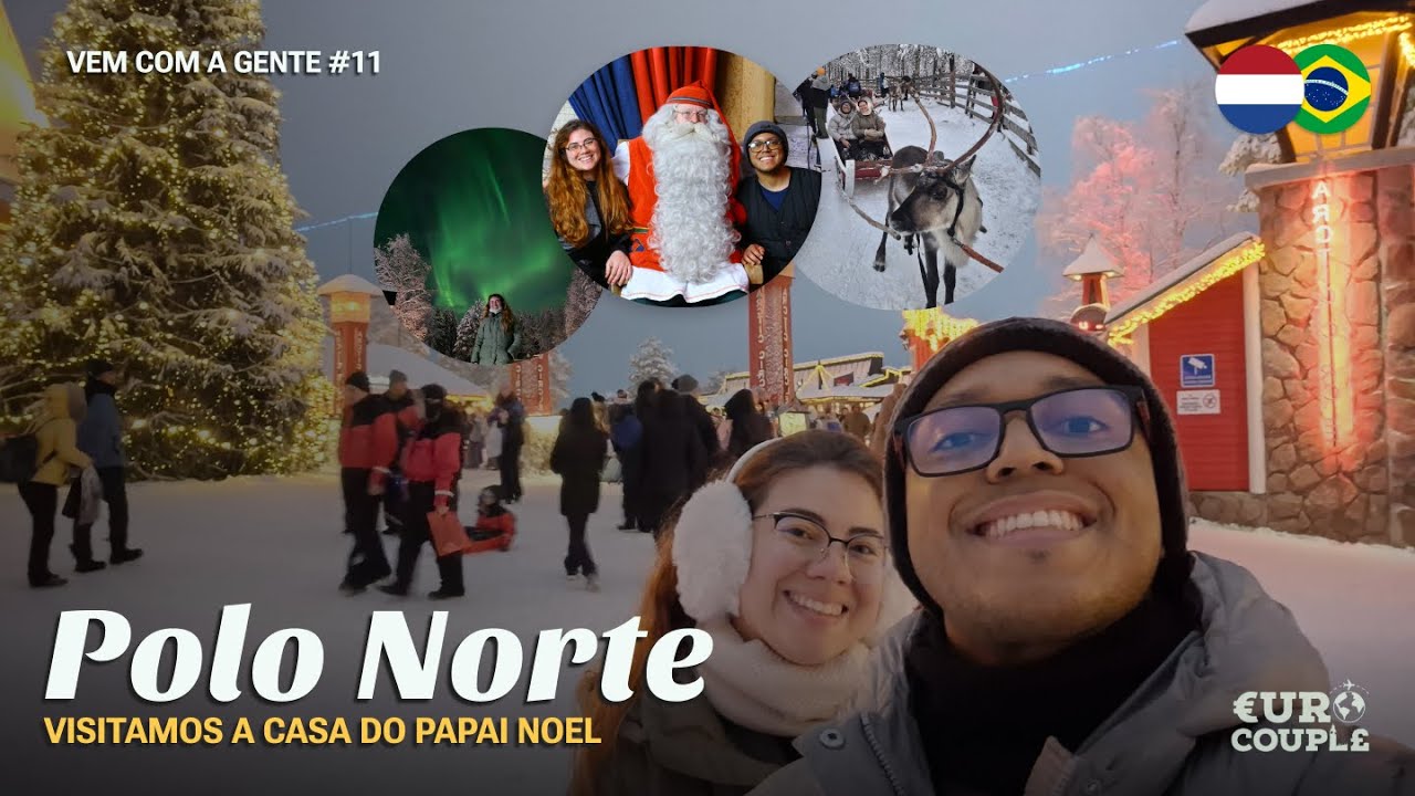 Polo Norte Existe! Visitamos a Aldeia do Papai Noel