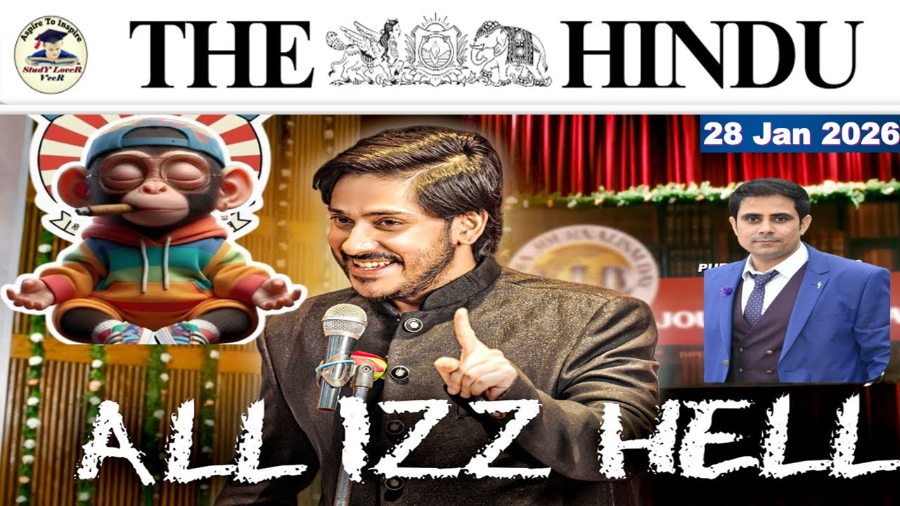 The Hindu Analysis Today | 28 January 2026 | The Hindu News Paper Today | UPSC Current Affairs Today