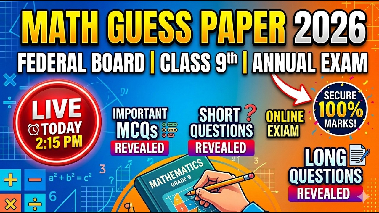 Class 9 Math Guess Paper 2026 | Federal Board FBISE | Important MCQs, Short & Long Questions | Live