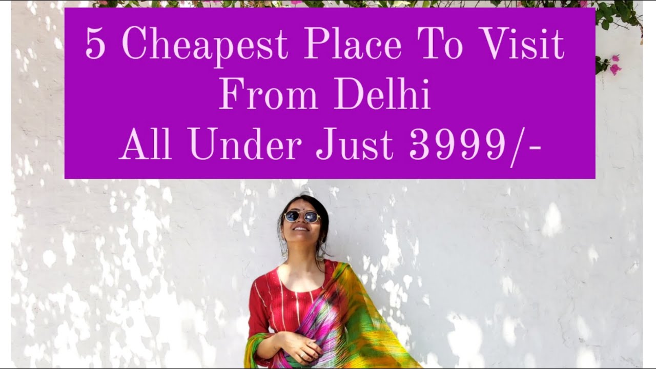 Places Near Delhi Just Under 3999/- You Can Travel During Weekend 🙌