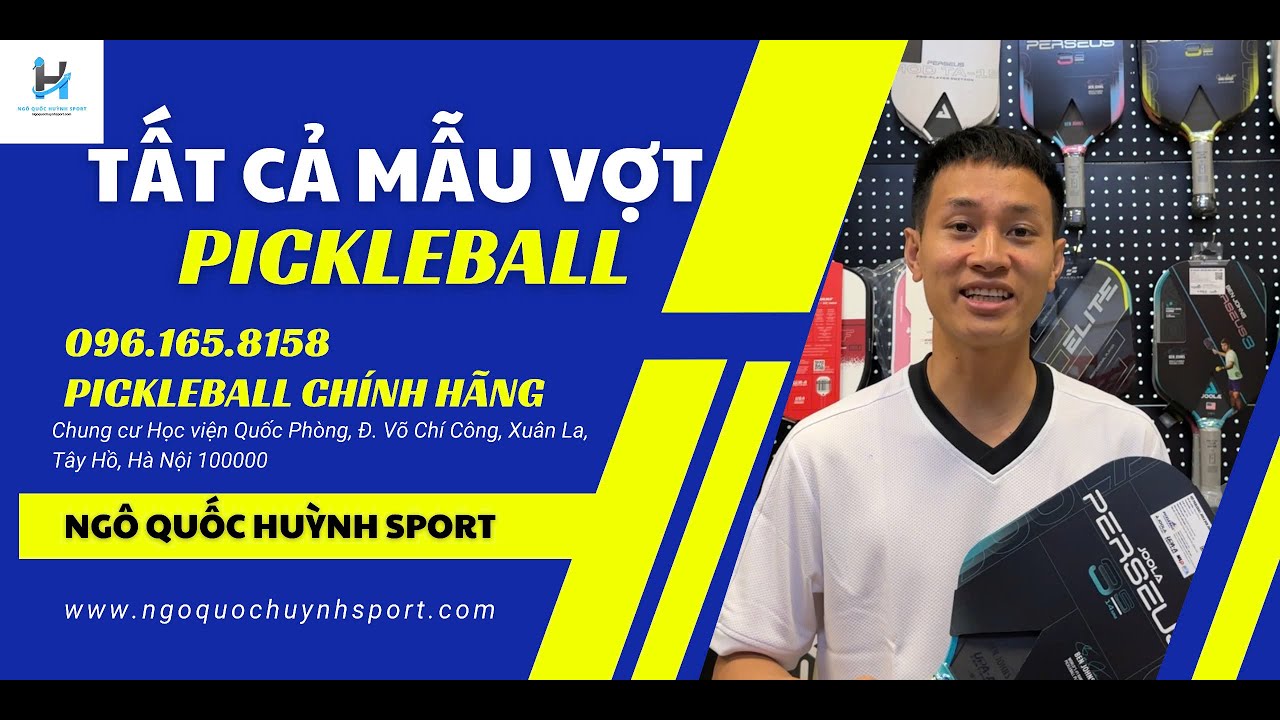 Pickleball Chính Hãng, Ngô Quốc Huỳnh Sport chuyên đồ Pickleball và Review các dòng vợt Chính Hãng