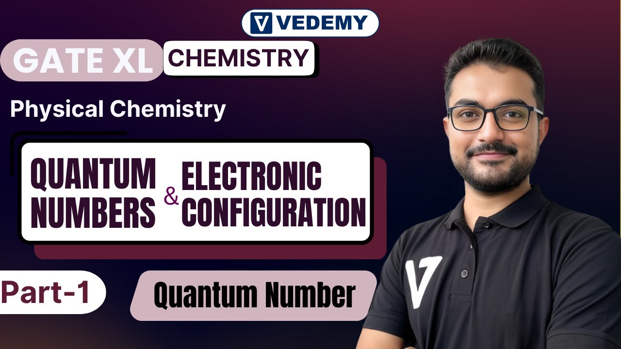 Quantum Number Part-1 | Chemistry | GATE XL | Life Science | Sounak Sinhababu | eLearnam |