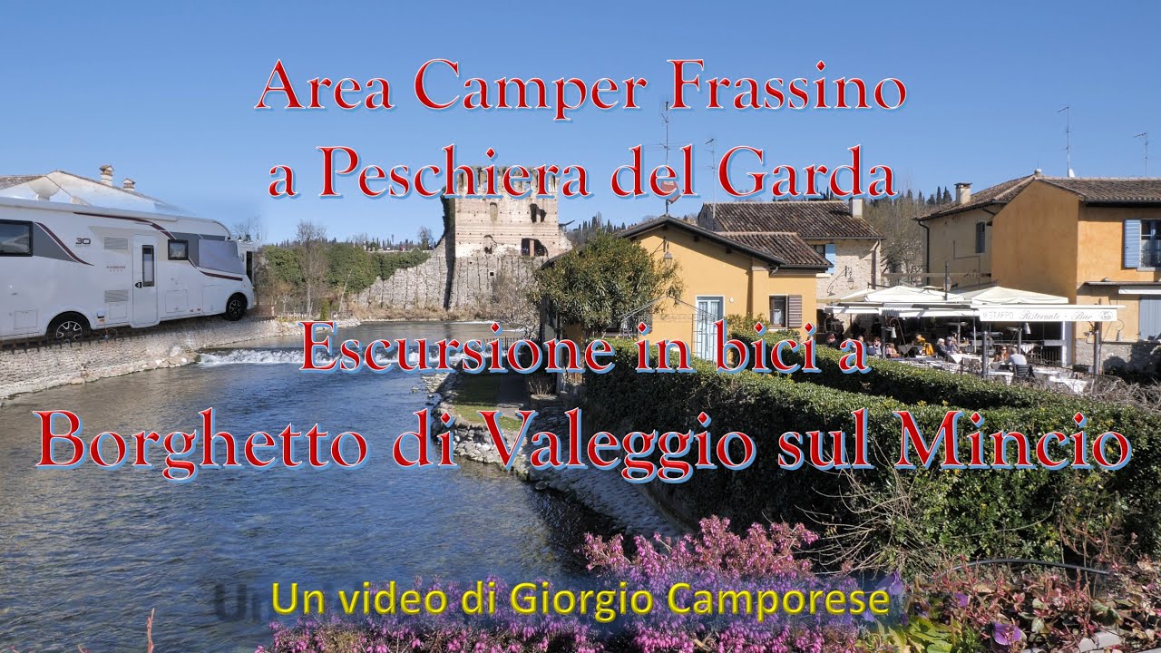 Da Peschiera del Garda a Valeggio sul Mincio ad assaggiare i Nodi d'Amore