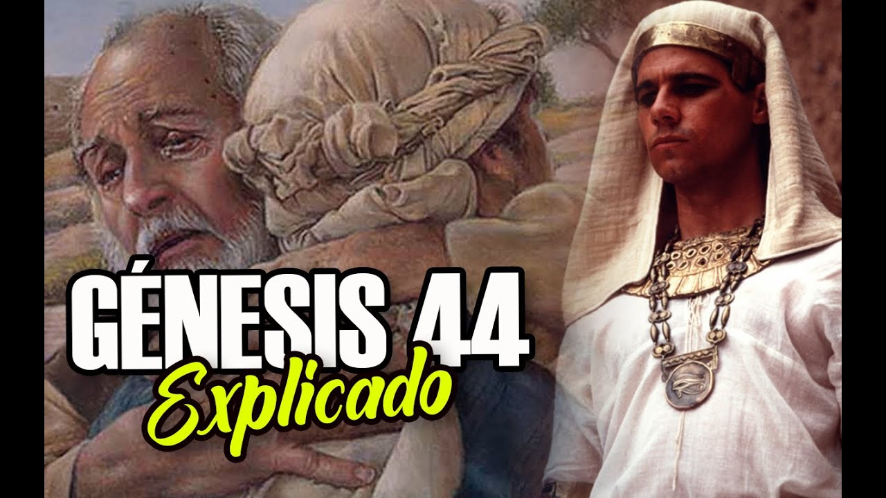 GÉNESIS 44 - EXPLICADO | Reavivados por su Palabra || 26 de Febrero 2022