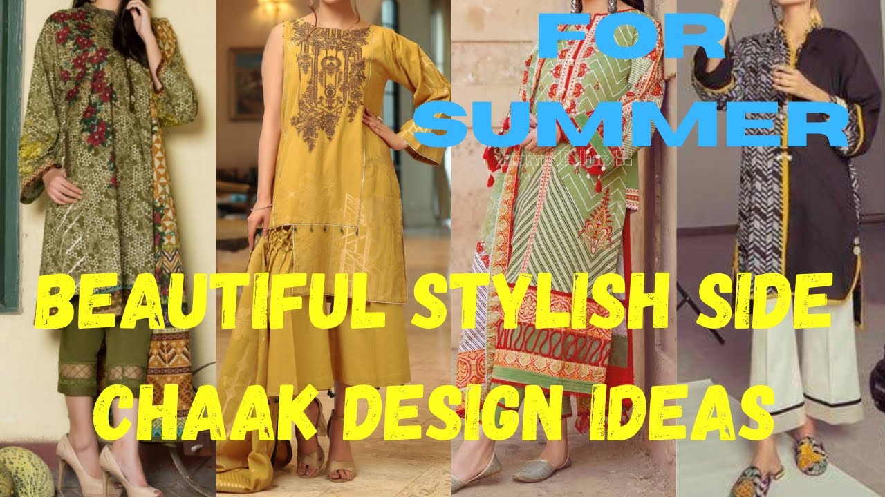 Beautiful Stylish Side Chaak Design Ideas For Summer