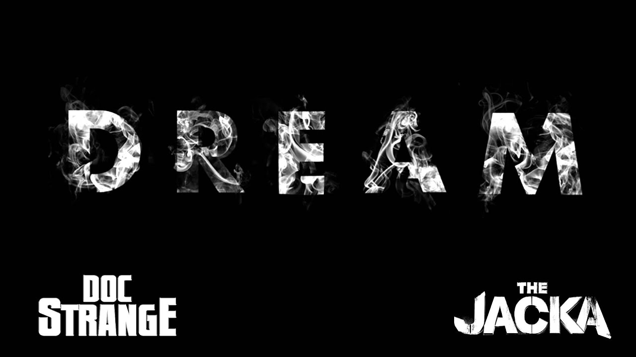 The Jacka - DREAM featuring Doc Strange