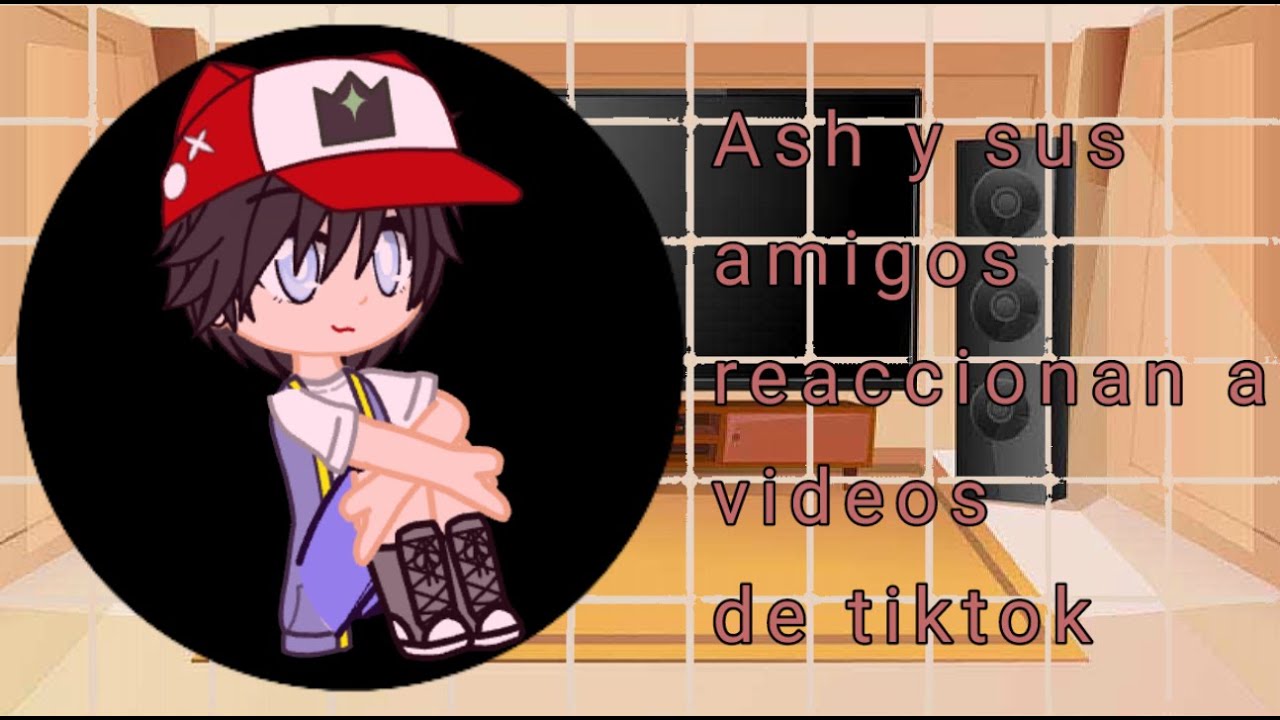 Ash y sus amigos reaccionan a vídeos de tiktok