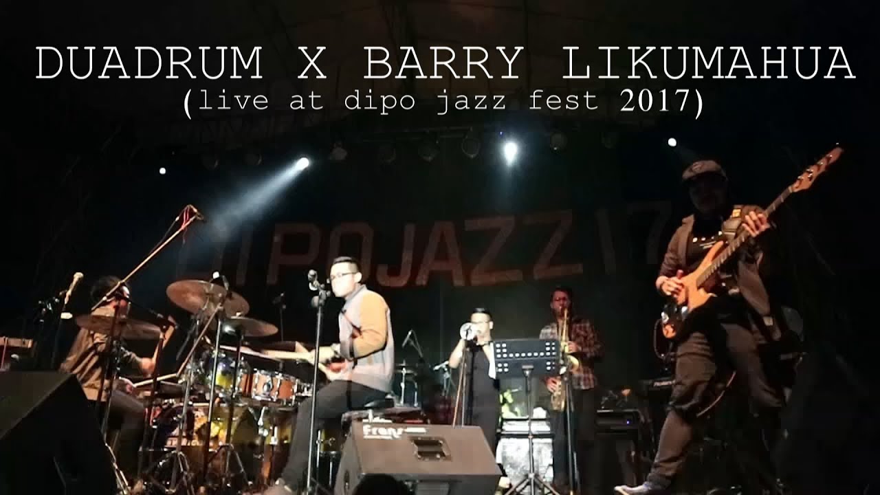 DUADRUM X BARRY LIKUMAHUWA (live at dipo jazz fest 2017)