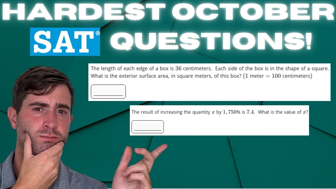 October 2025 SAT Predictions For The Harder Modules!