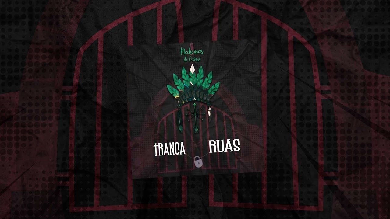 Tranca Ruas 🔱