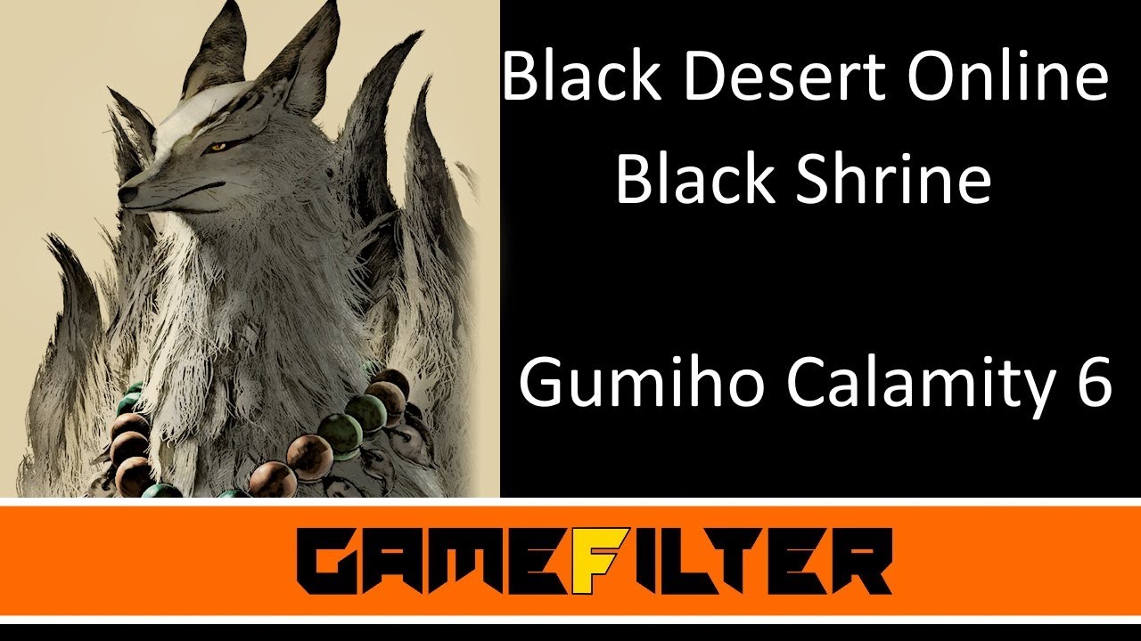 Black Desert Tutorial - Black Shrine - Gumiho Calamity 6