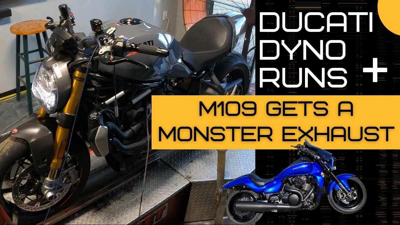 Ducati Monster 1200S Dyno Pulls + Suzuki M109 Gets a MONSTER Exhaust | Moore Mafia