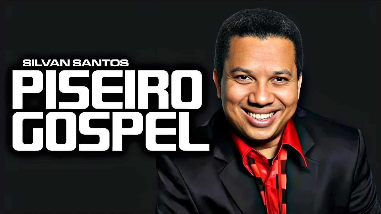 SILVAN SANTOS [PISEIRO GOSPEL ATUALIZADO 2023]💥🔊