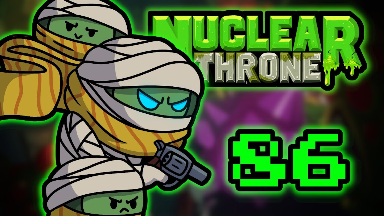 BABIES! - Let's Play Nuclear Throne - Roguelike Roulette - Part 86