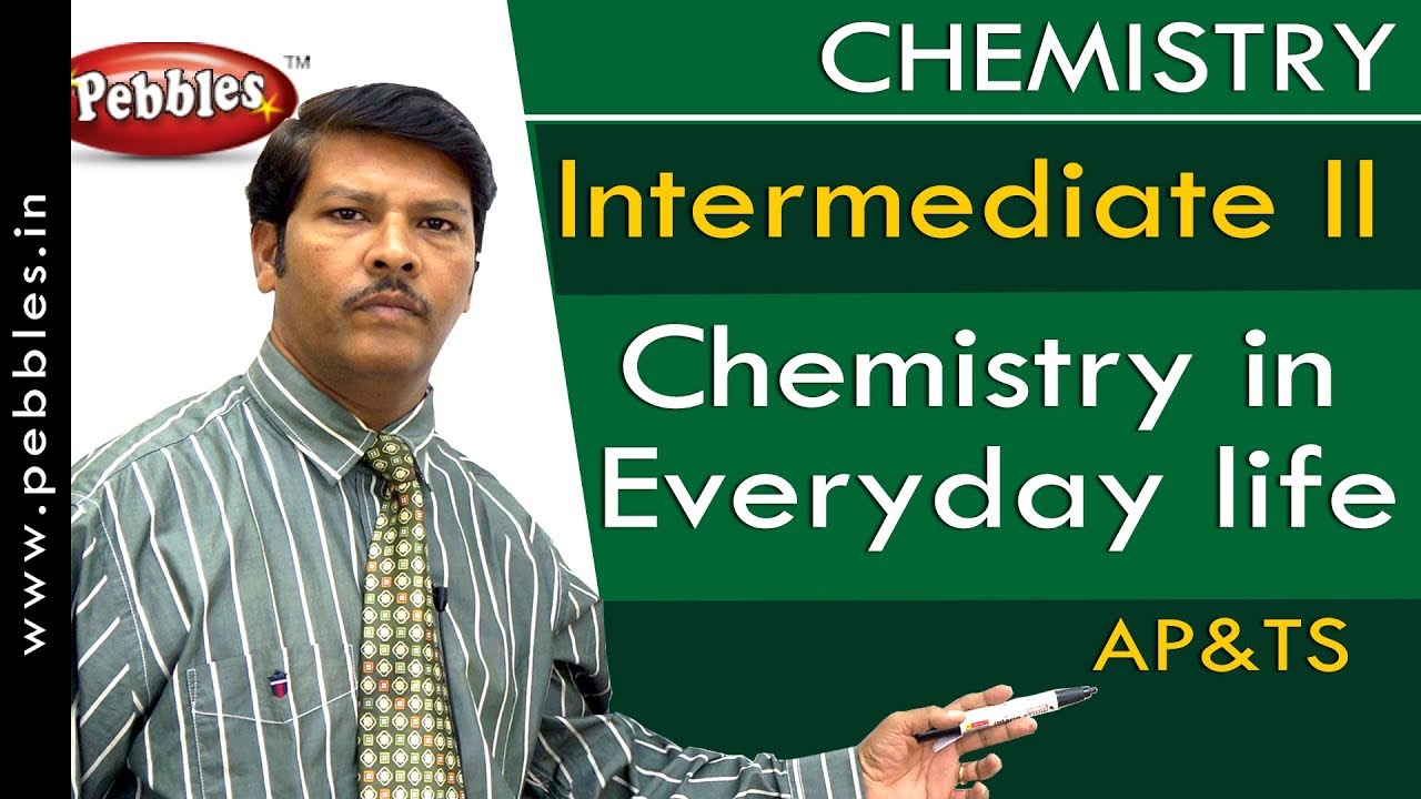 AP&TS Syllabus | Intermediate II | Chemistry | Chemistry in everyday life | Part - 1