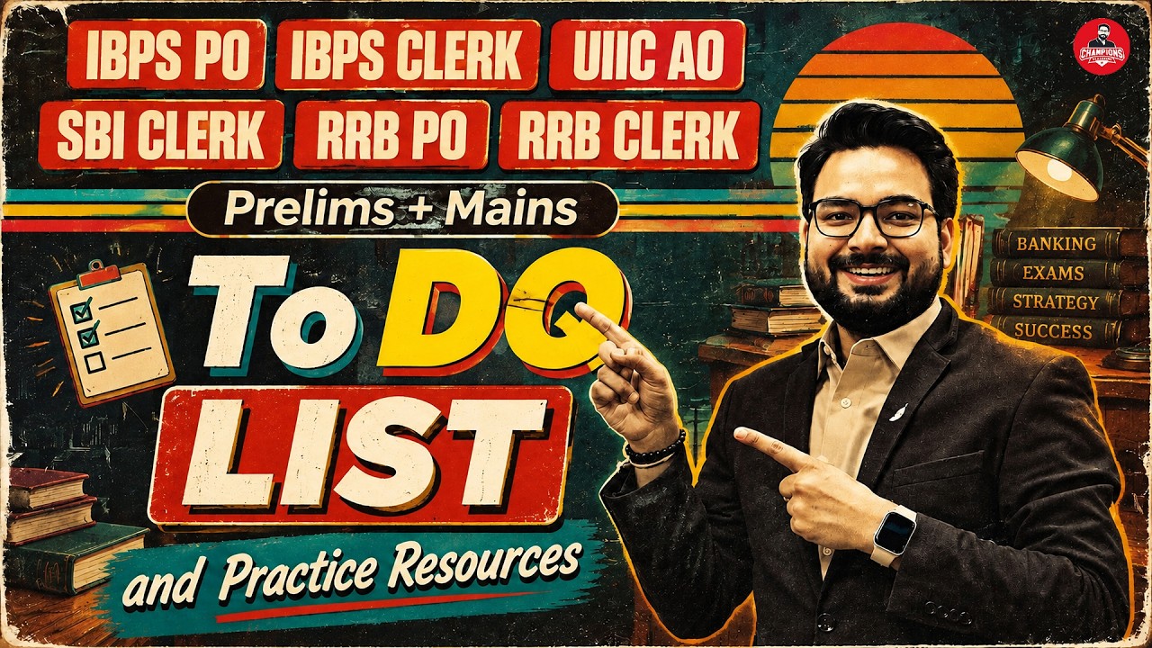 Bank Exams 2026 Complete To-Do List | IBPS PO, Clerk, SBI Clerk, RRB PO & Clerk, UIIC AO