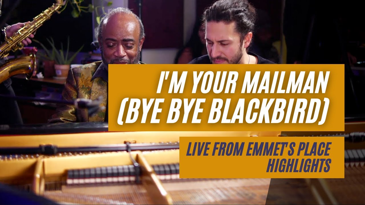 Emmet Cohen w/ Johnny O'Neal & Ruben Fox | I'm Your Mailman (Bye Bye Blackbird)