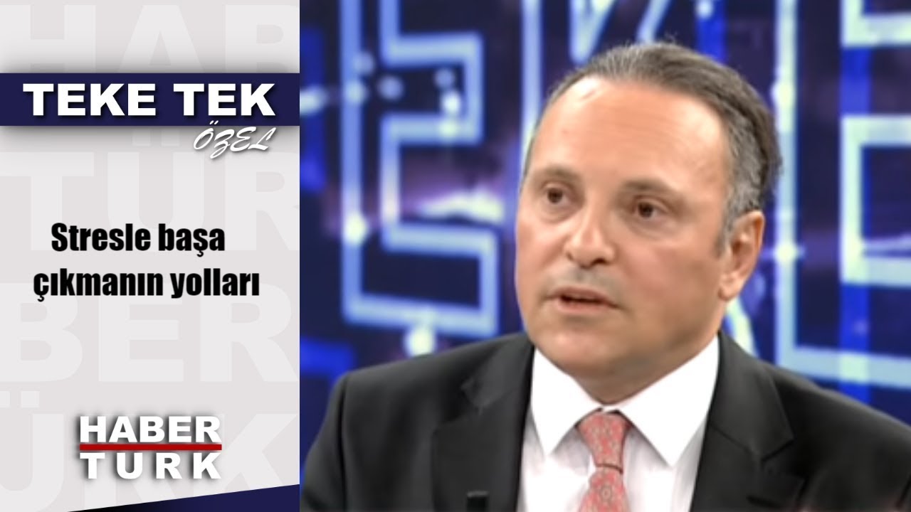 Teke Tek Özel - 24 Ağustos 2018 (Stresle başa çıkmanın yolları)