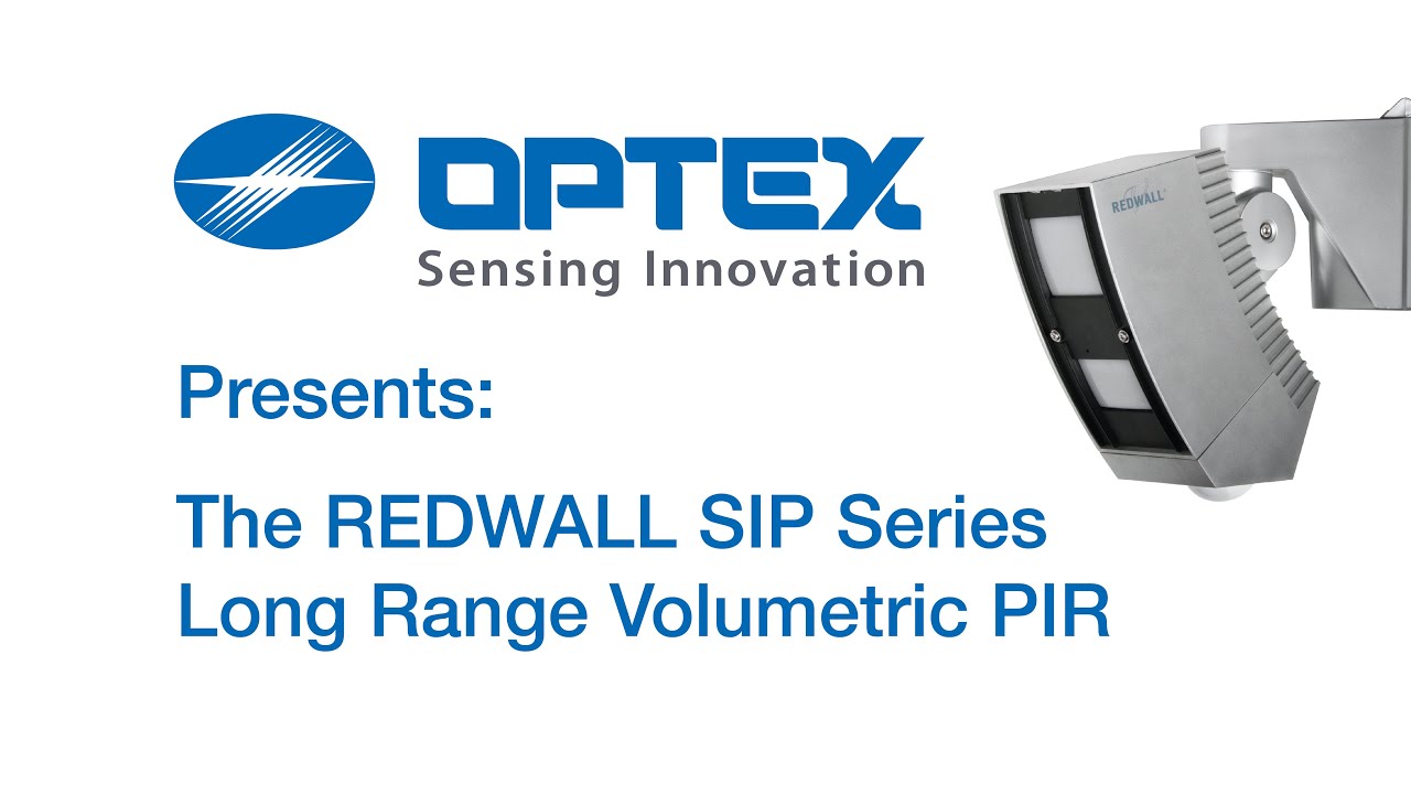 OPTEX REDWALL SIP Overview