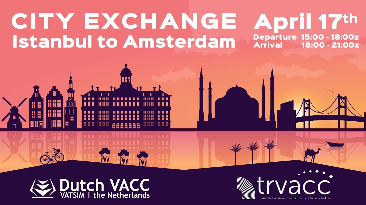 -Vatsim Event- City Exchange Istanbul(LTFM) to Amsterdam(EHAM) Euroscope LTBB_N_CTR View