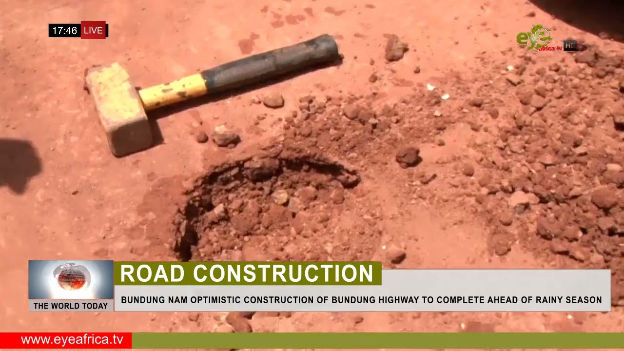 BUNDUNG NAM OPTIMISTIC CONSTRUCTION OF BUNDUNG HIGHWAY TO COMPLETE AHEAD OF RAINY SEASON