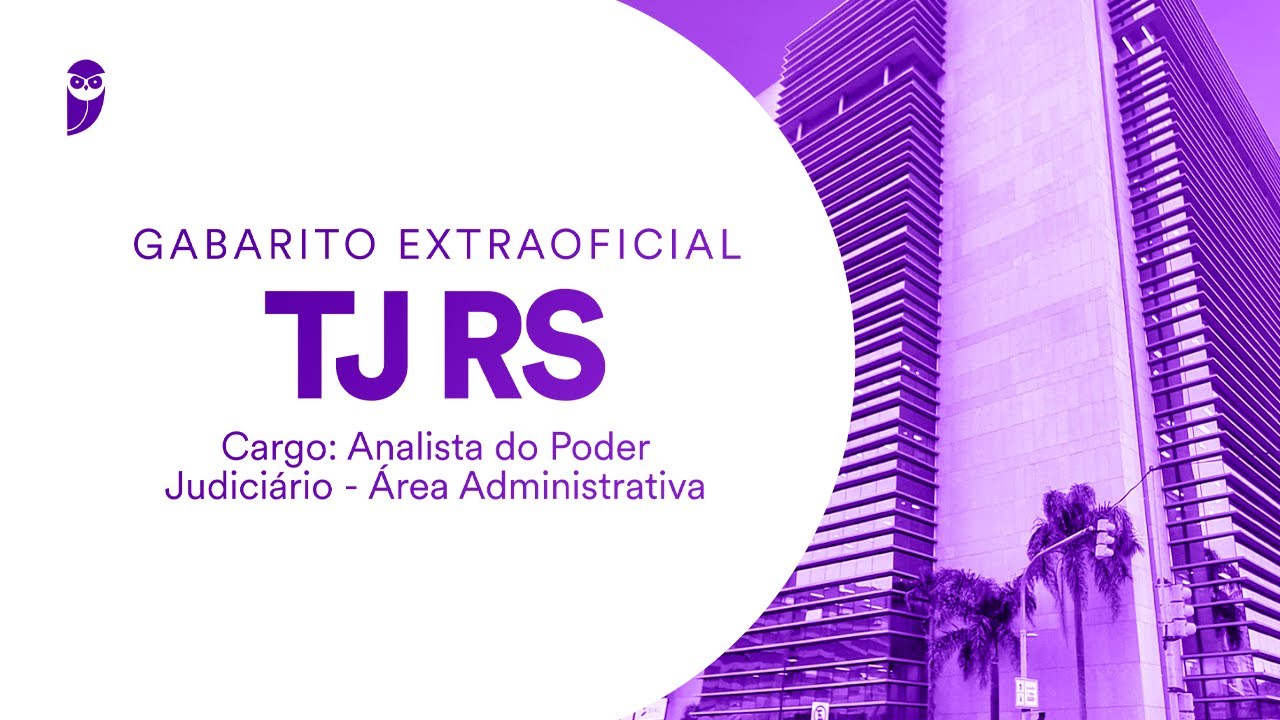 Gabarito Extraoficial TJ RS - Analista do Poder Judici&aacute;rio - &Aacute;rea Administrativa