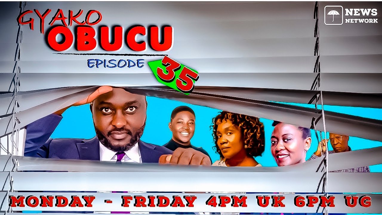 GYAKO-OBUCU (episode 35) | THE KAKAMEGA CLUB OF MENGO (Segment II) | JULY, 6. 2022