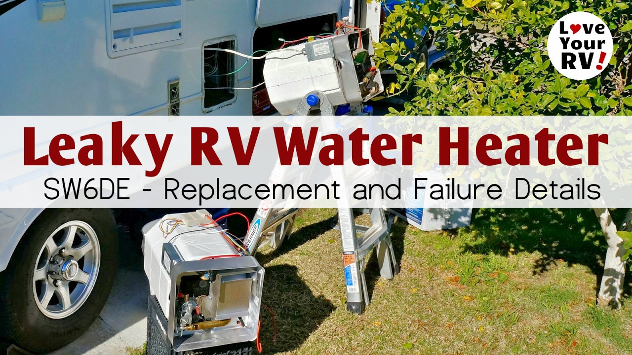 Replacing My Leaking Suburban SW6DE RV Water Heater
