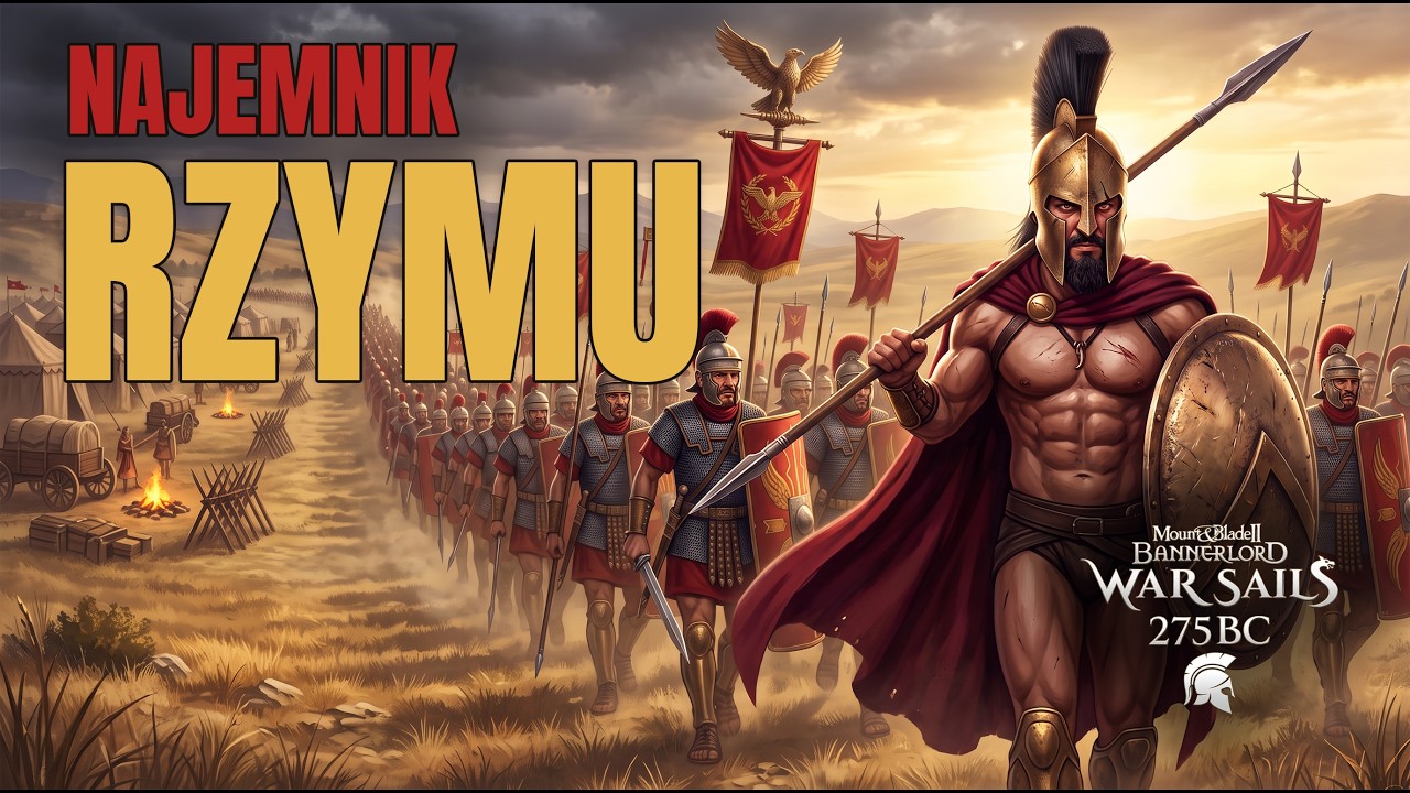 LEONIDAS NAJEMNIKIEM RZYMU! ⚔️ Muszę zdobyć sławę (03) Mount and Blade 2 Bannerlord 275 BC