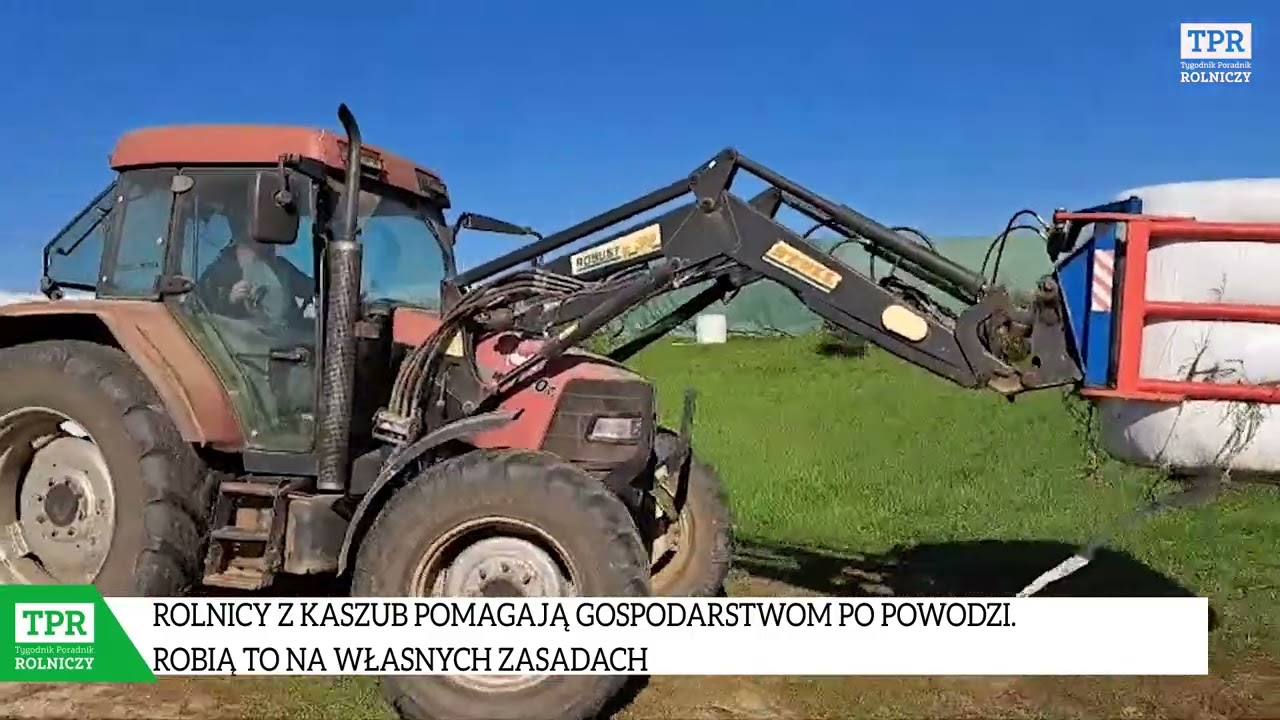 Rolnicy z Kaszub pomagają gospodarstwom po powodzi. Robią to na własnych zasadach