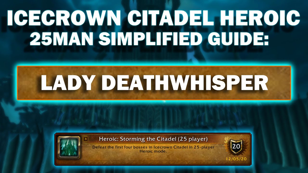 Heroic 25 man Lady Deathwhisper - WARMANE: ICECROWN SERVER