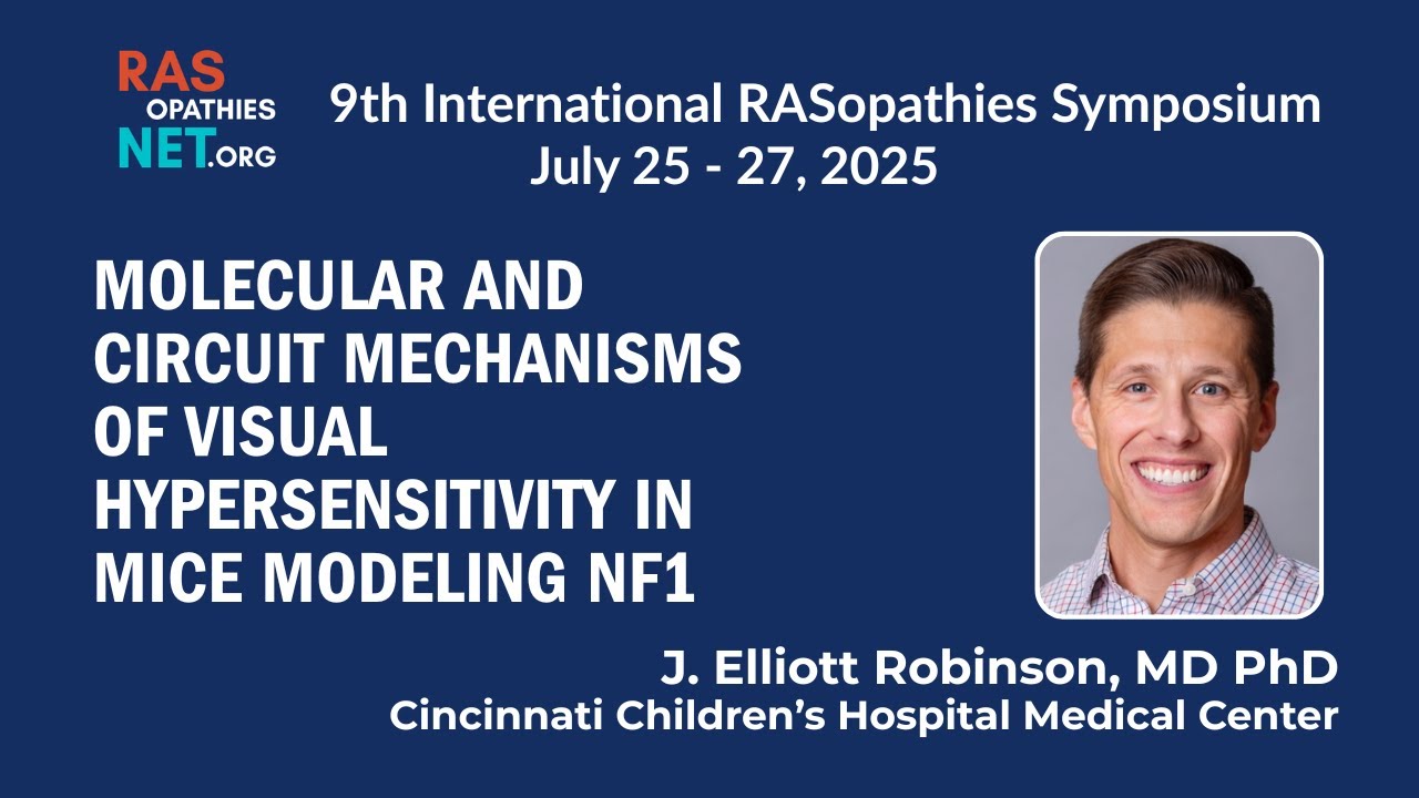 Visual Hypersensitivity & Sensory Processing in NF1 - Dr. J. Elliott Robinson