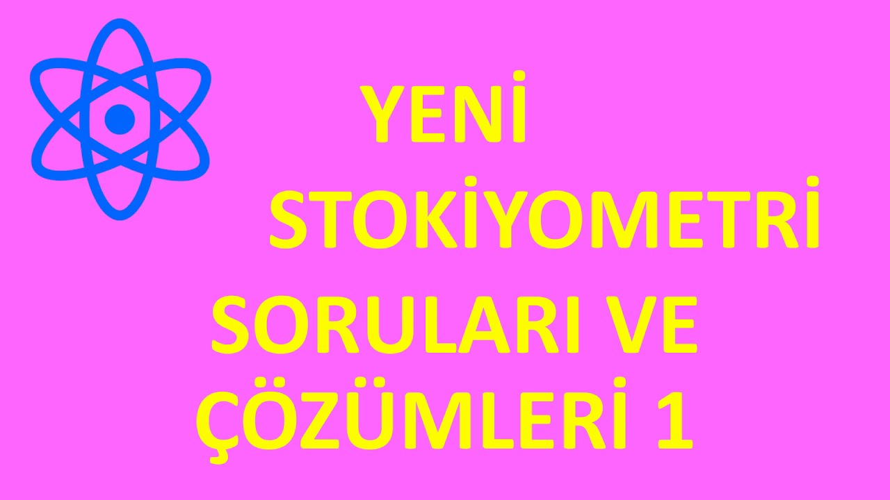STOKİYOMETRİK HESAPLAMALAR