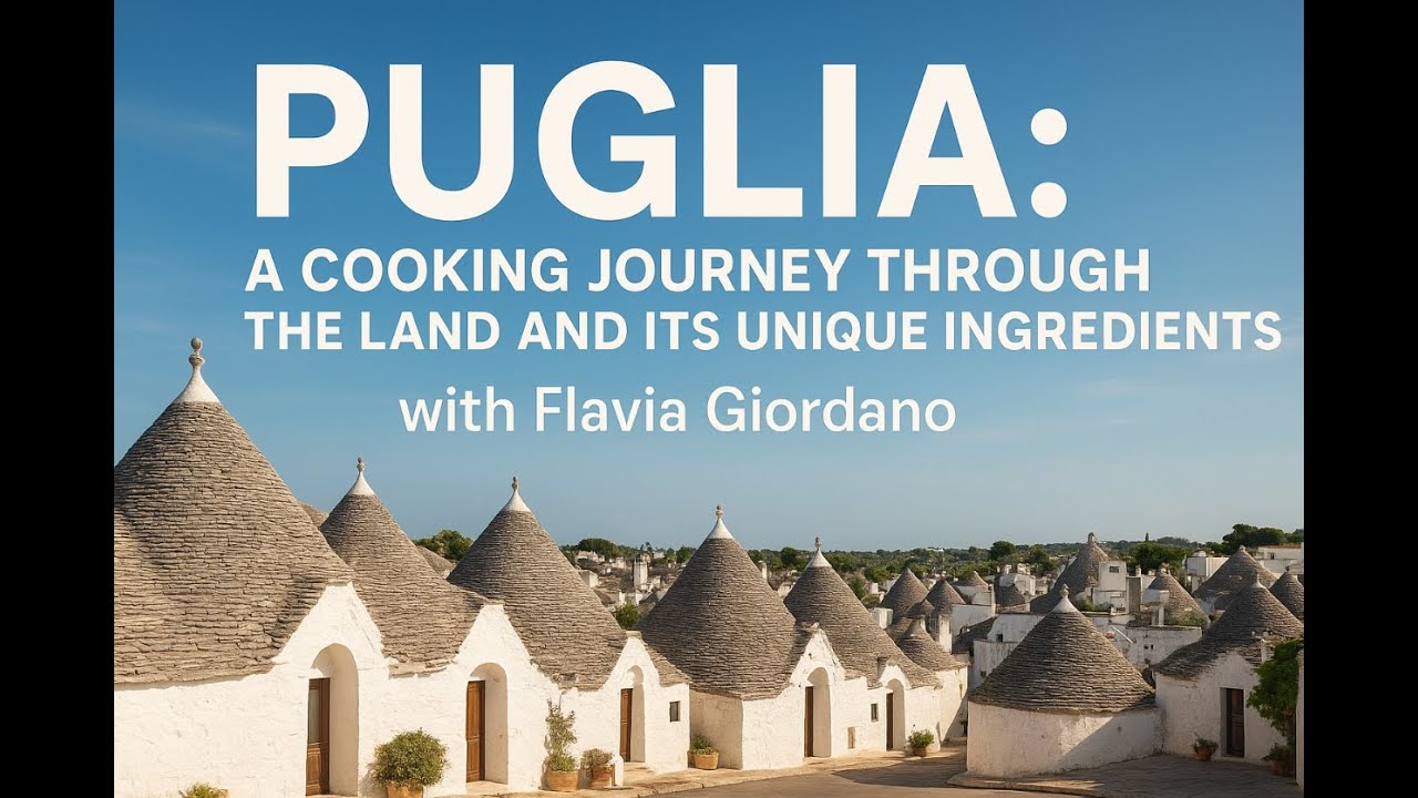 The Italian Radio Hour - Puglia, a culinary journey into the land, the people, and the ingredients