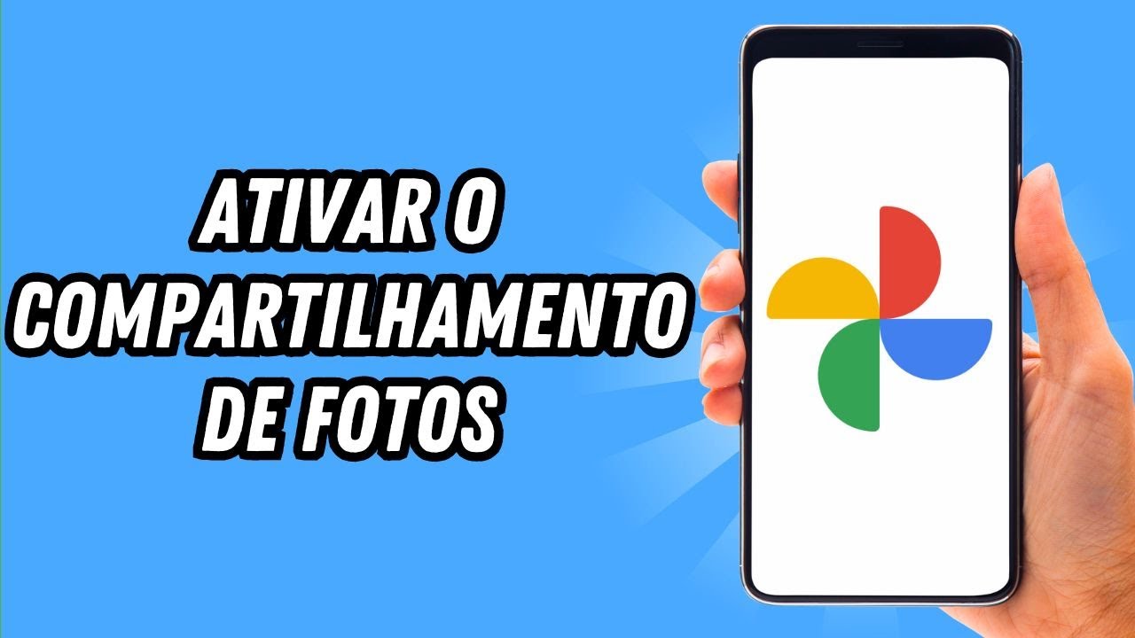 Como ativar o compartilhamento de fotos no Google Fotos (GUIA COMPLETO)