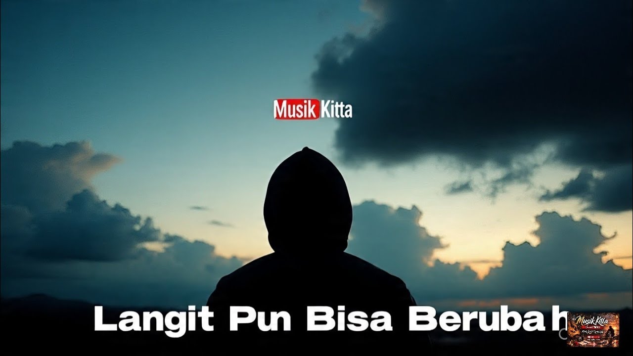 Langit Pun Bisa Berubah 