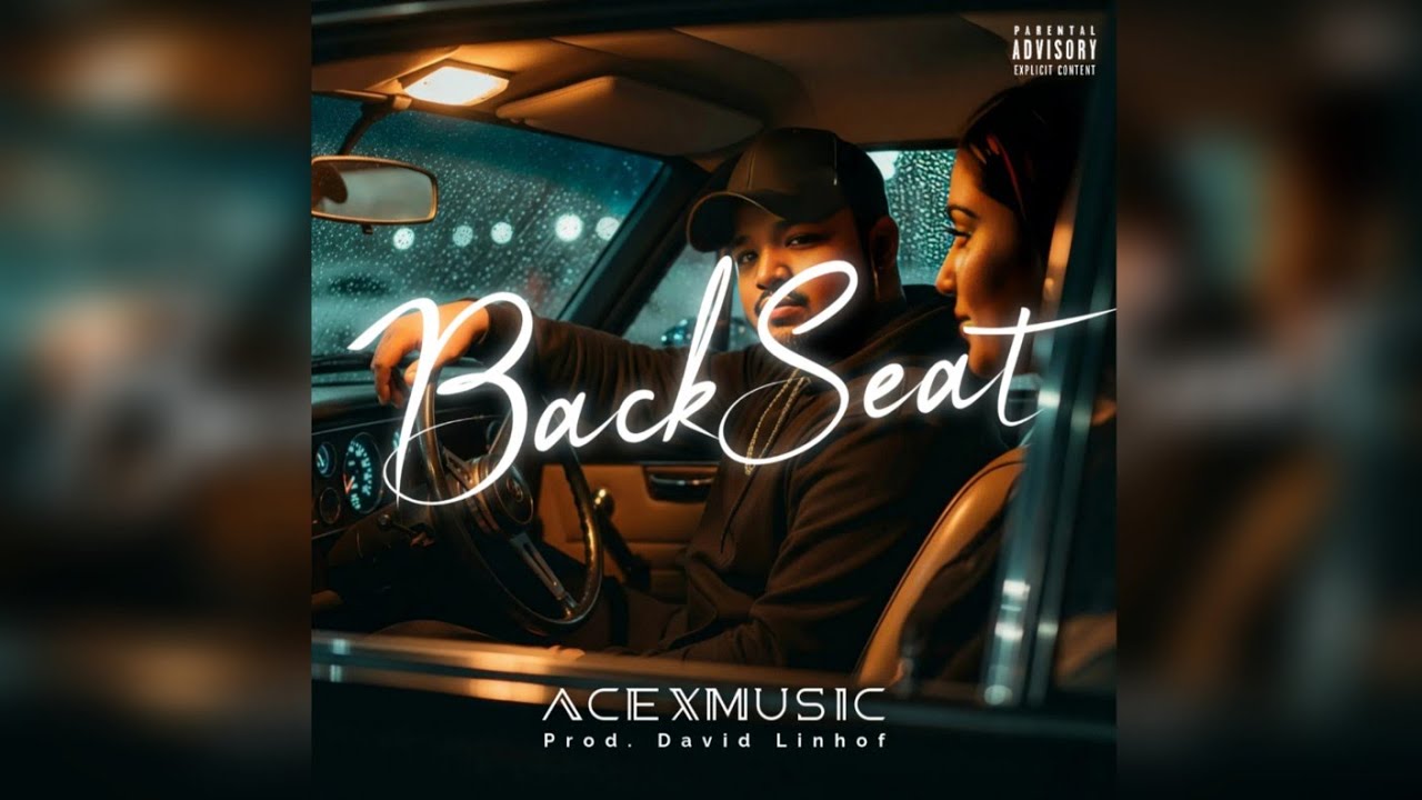 BackSeat - ACEX (Official Audio) | Prod. by David Linhof