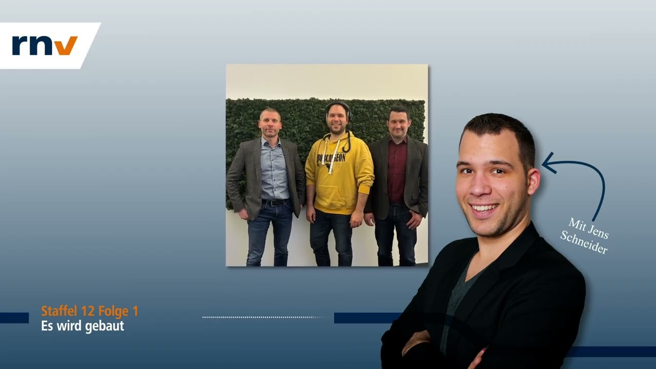 rnv-Podcast // Staffel 12 - Folge 1: Es wird gebaut