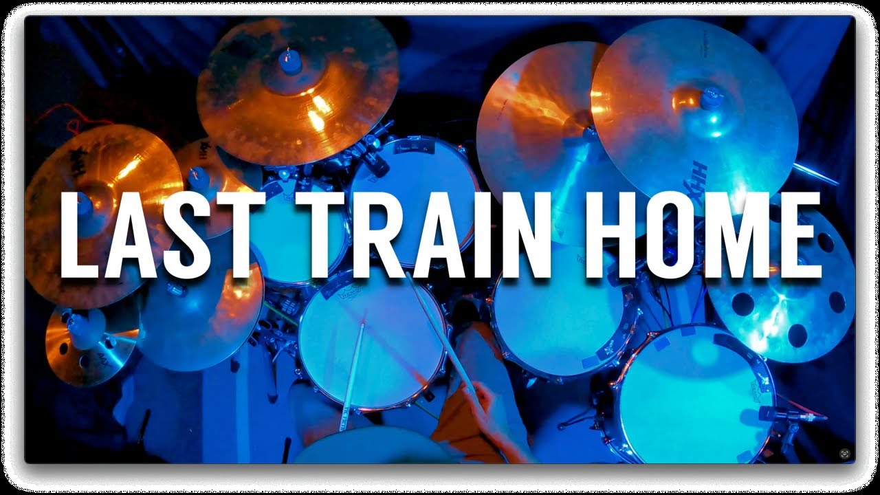 Drum Playthrough - Last Train Home