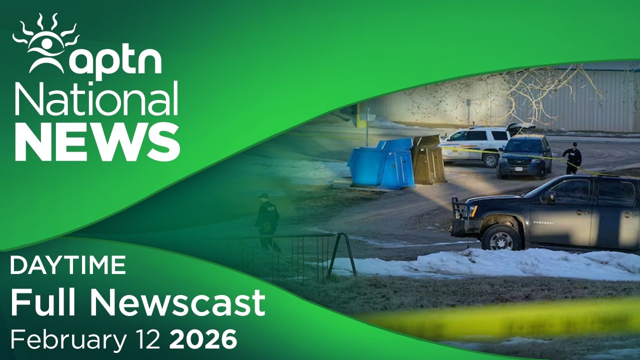 APTN National News: February 12, 2026