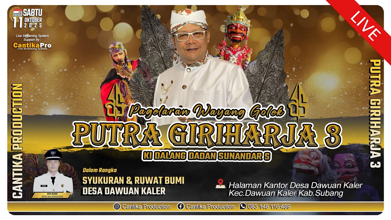 🔴Live Wayang Golek PGH3 H. Dadan Sunandar Ruwatan & Hajat Bumi Desa/Kec. Dawuan Kaler Kab. Subang