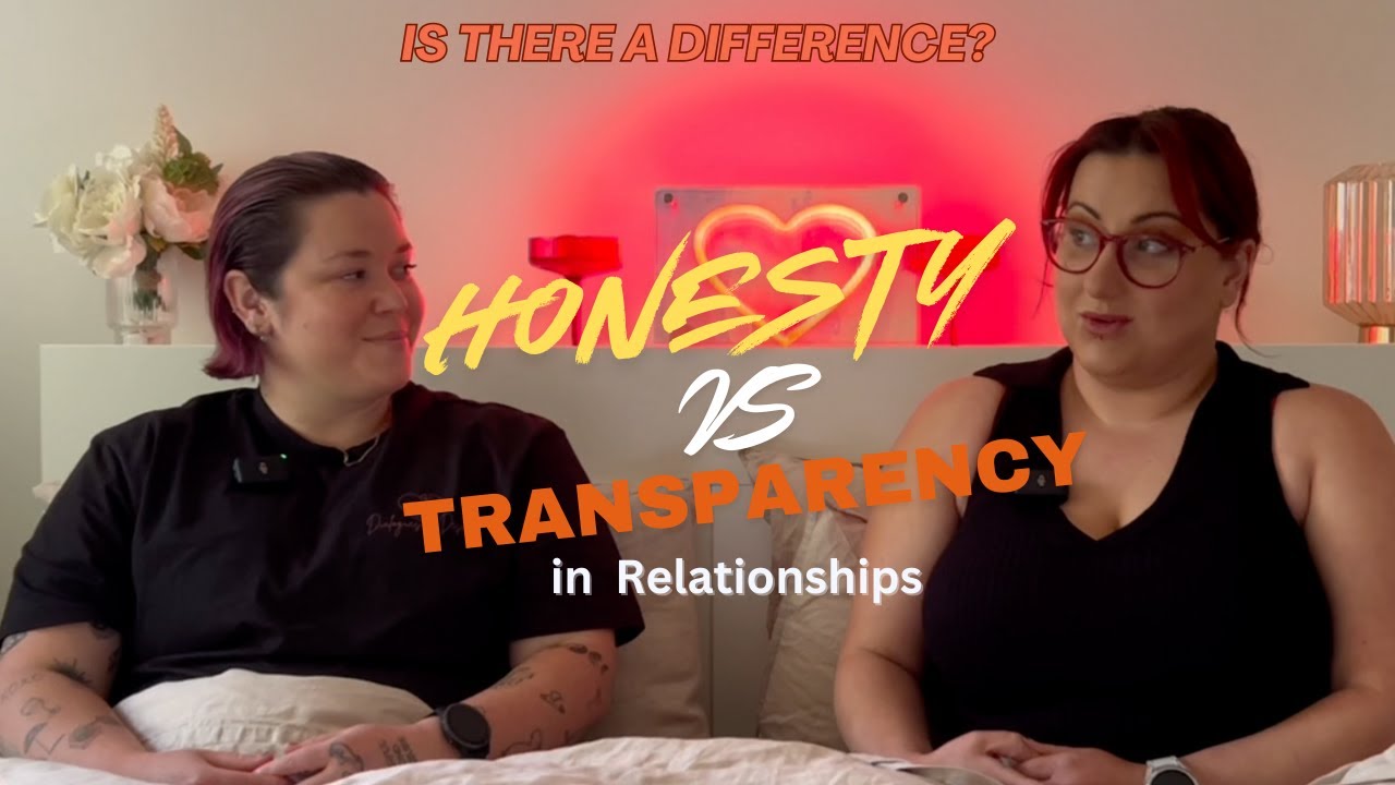 Honesty vs. Transparency in Relationships:  Is There a Difference?